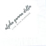 Alpha Gamma Delta Live with Purpose napkin White with black foil.  Beverage size